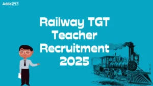 Railway TGT Teacher Recruitment 2025