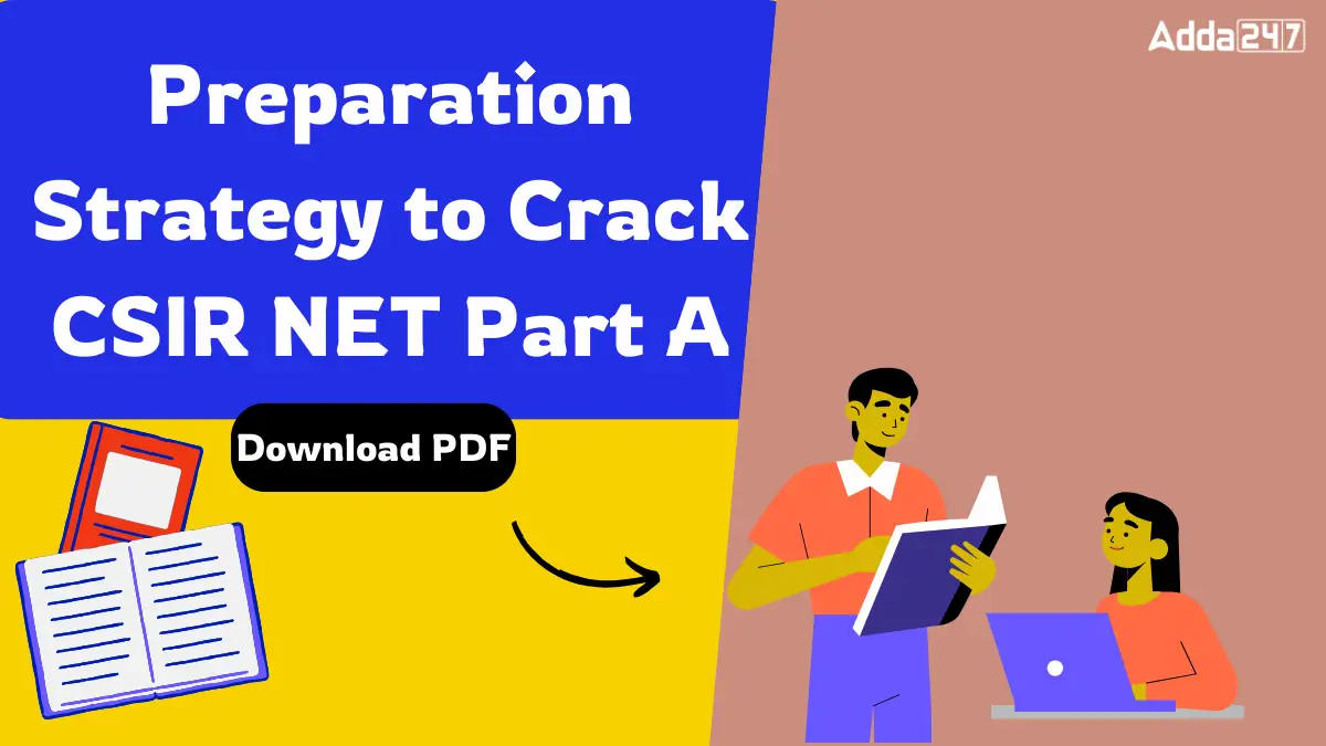 Preparation Strategy to Crack CSIR NET Part A