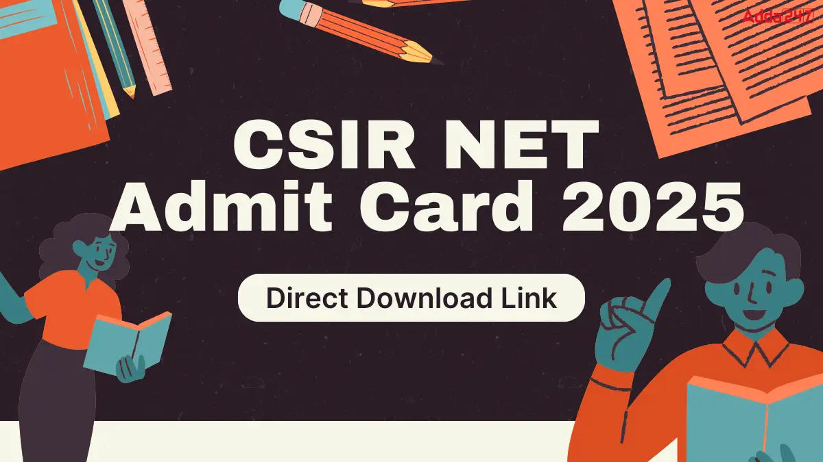 CSIR NET Admit Card 2025