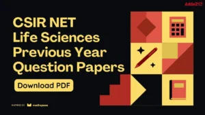 CSIR NET Life Sciences Previous Year Question Papers PDF