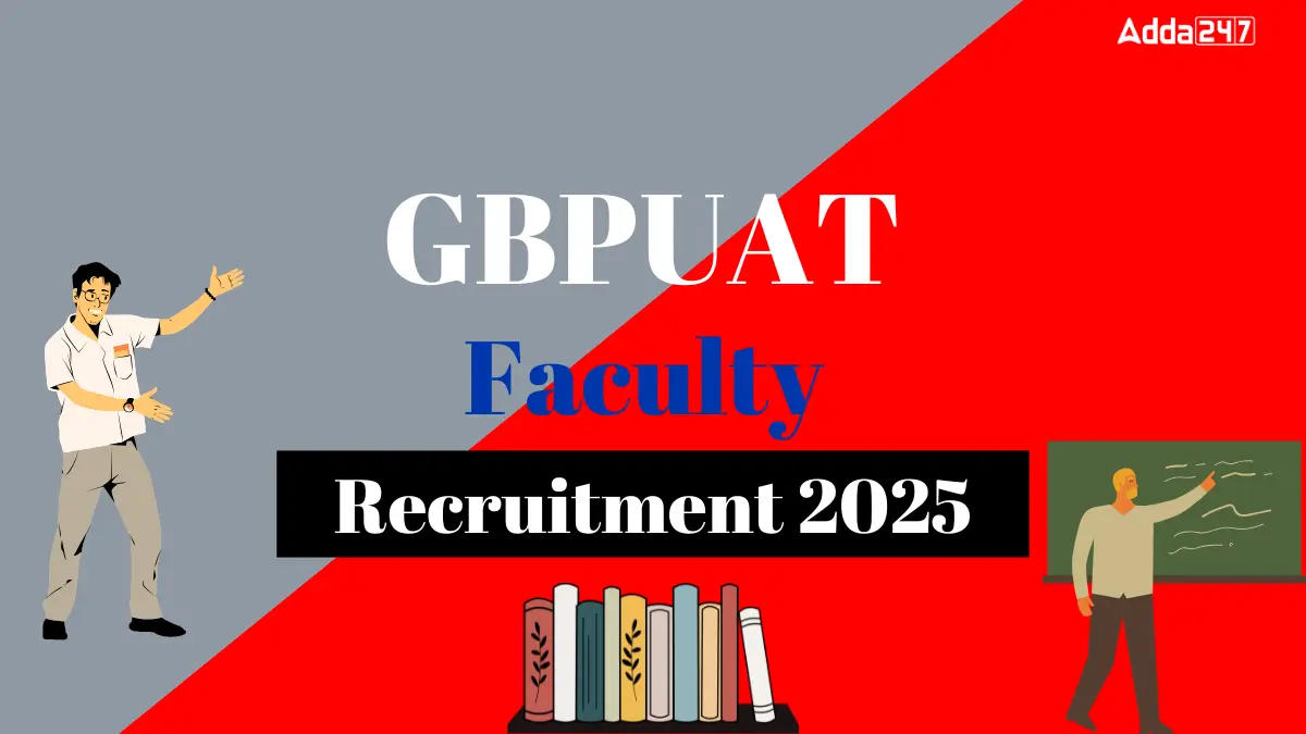 GBPUAT Faculty Recruitment 2025