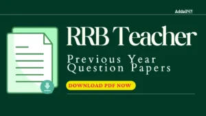 RRB Teacher Previous Year Question Papers