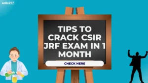 Tips to Crack CSIR JRF Exam in 1 Month