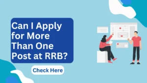 Can I apply for more than one post at RRB?