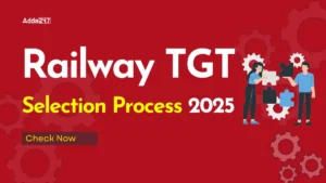 Railway TGT Selection Process 2025