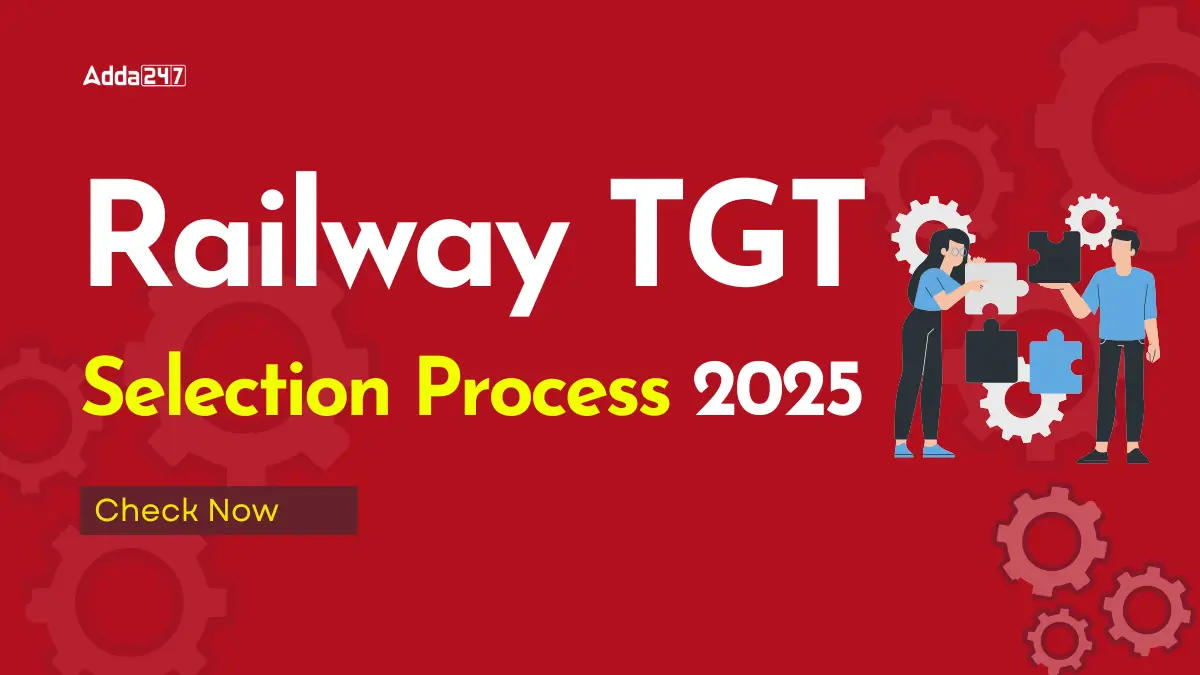 Railway TGT Selection Process 2025