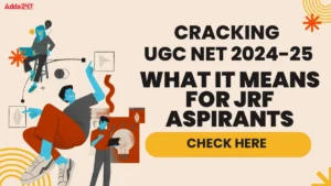 Cracking UGC NET 2024-25: What It Means for JRF Aspirants