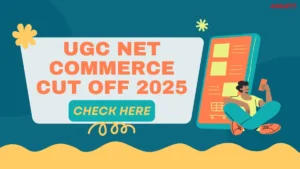 UGC NET Commerce Cut Off 2025, Category wise