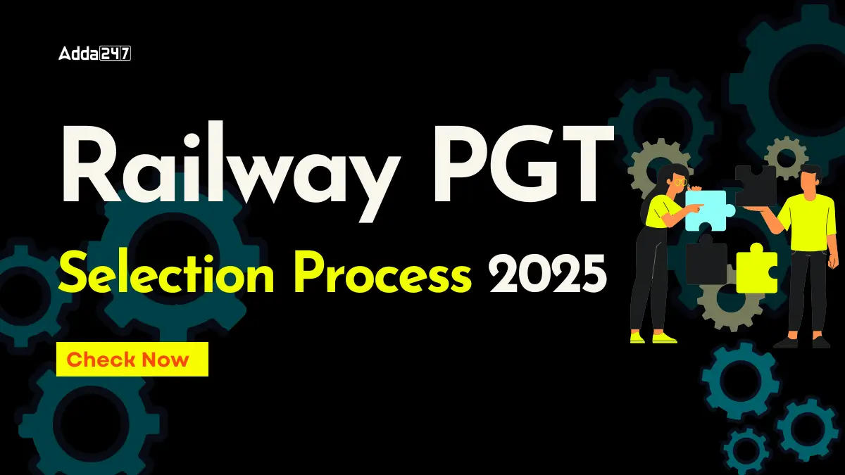 Railway PGT Selection Process 2025