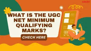 What is the UGC NET Minimum Qualifying Marks?