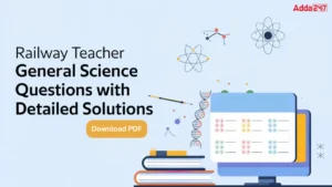 Railway Teacher General Science Questions (1)