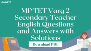 MP TET Varg 2 Secondary Teacher English Questions