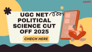 UGC NET Political Science Cut off 2025, Category wise