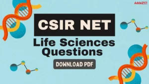 CSIR NET Life Sciences Questions with Detailed Solutions, Download PDF