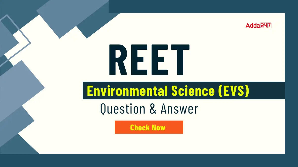 REET EVS Questions and Answers