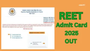 REET Admit Card 2025