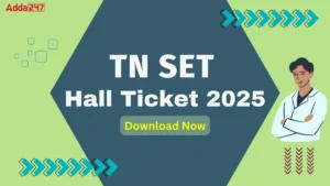 TNSET Hall Ticket 2025