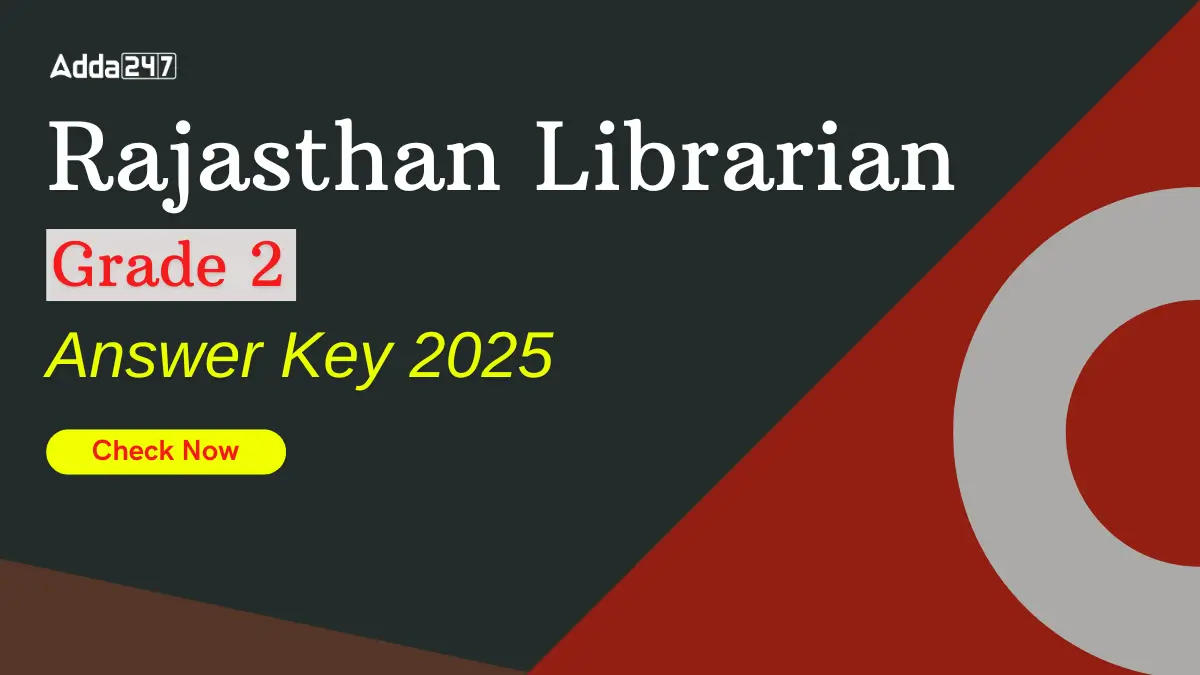 Rajasthan Librarian Grade 2 Answer Key 2025