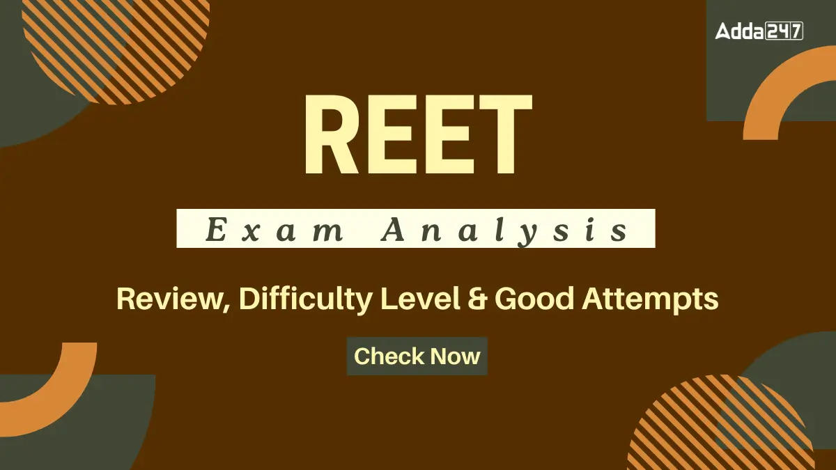 REET Exam Analysis