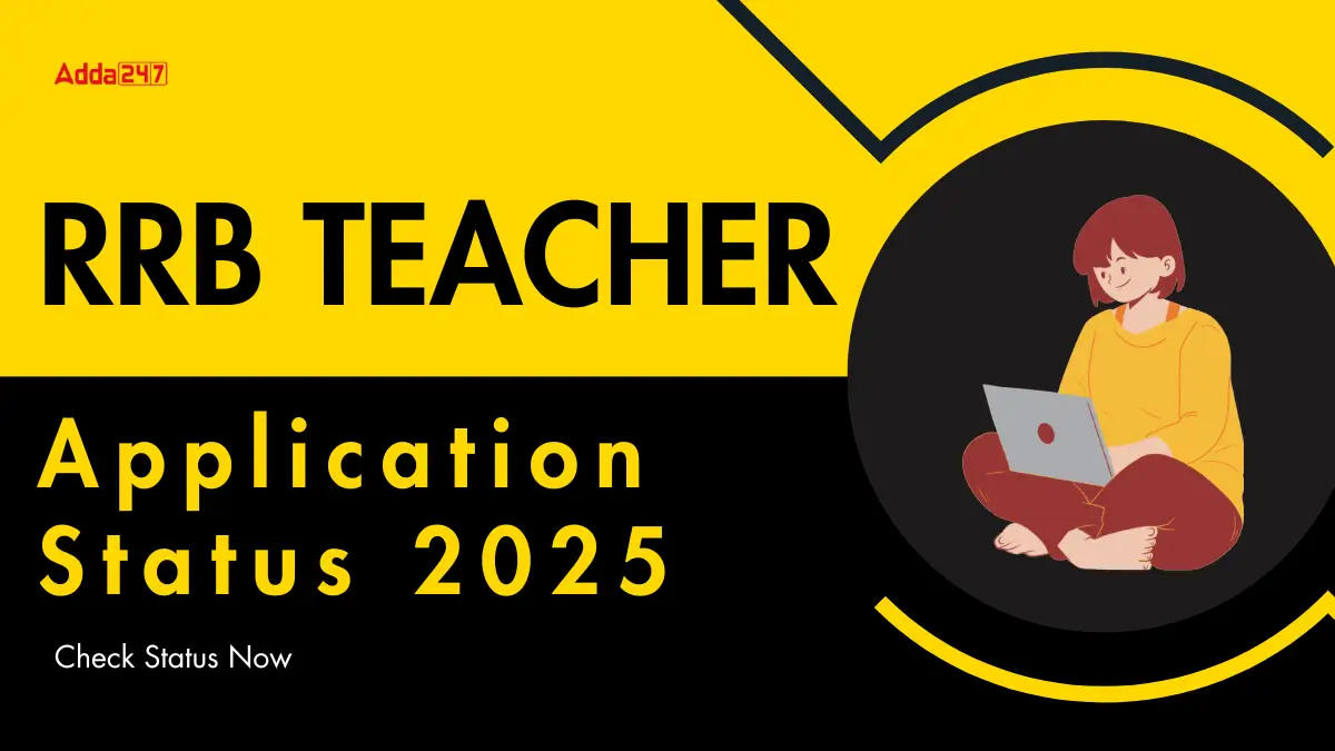 RRB Teaching Application Status 2025