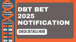 DBT BET 2025 Notification