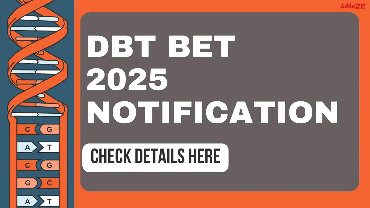 DBT BET 2025 Notification