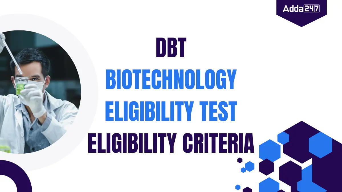 DBT BET Eligibility Criteria