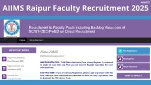 AIIMS Raipur Faculty Recruitment 2025 Notification Out for 91 Posts, Eligibility, Application Form, Salary