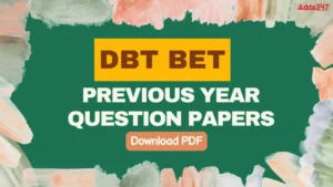 DBT BET Previous Year Question Papers PDF Download