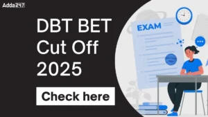 DBT BET Cut Off 2025