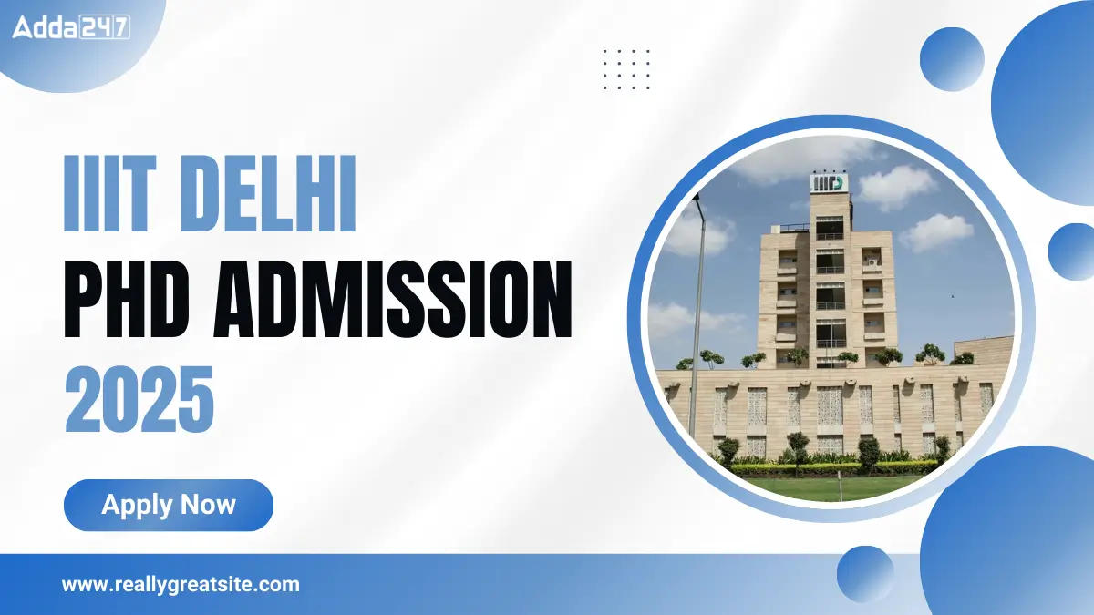 IIIT Delhi PhD Admission