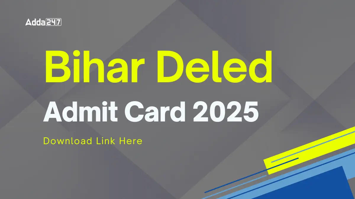 Bihar Deled Admit Card 2025