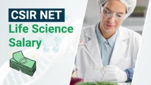 CSIR NET Life Science Salary