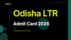 Odisha LTR Admit Card 2025
