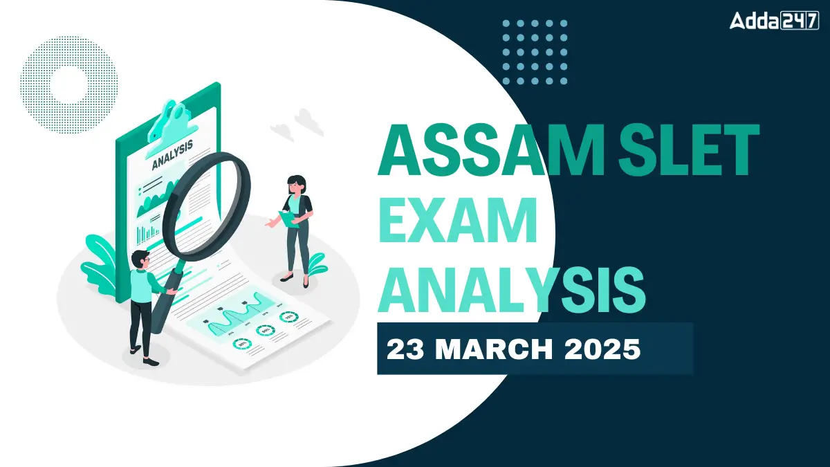 Assam SLET Exam Analysis