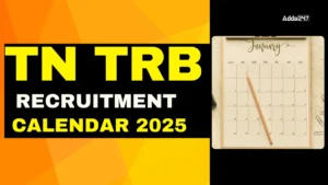 Tamil Nadu TRB Recruitment Calendar 2025