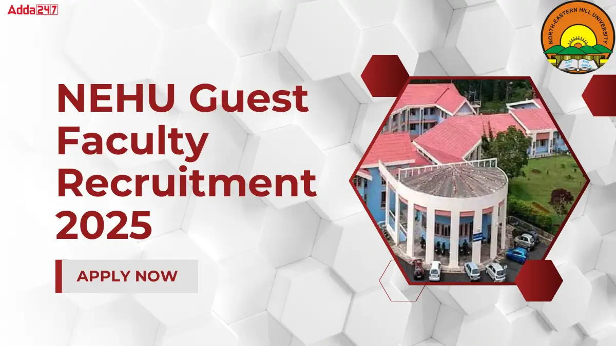 NEHU Guest Faculty Recruitment 2025