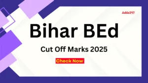 Bihar BEd Cut Off Marks 2025