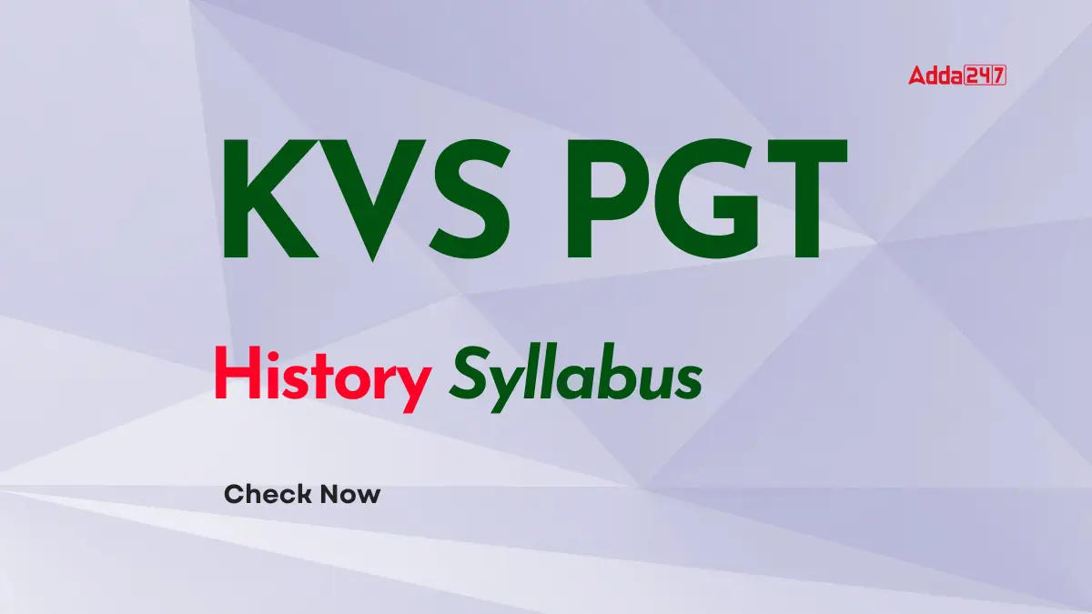 KVS PGT History Syllabus