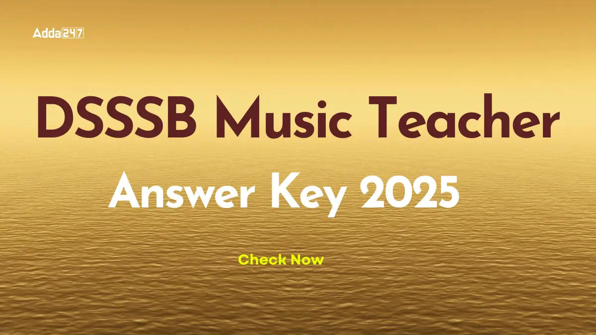 DSSSB Music Teacher Answer Key 2025