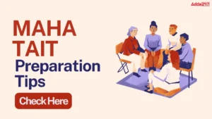 MAHA TAIT Preparation Tips 2025, Check Section wise Strategy