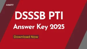 DSSSB PTI Answer Key 2025