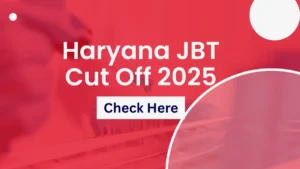Haryana JBT Result and Cut Off 2025 Out