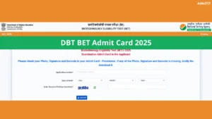 DBT BET Admit Card 2025 Out, Download Hall Ticket PDF