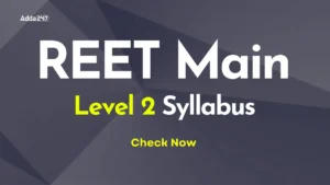 REET Main Level 2 Syllabus