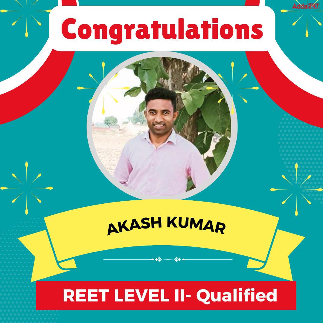 Congratulations REET Qualified Candidate- Akash Kumar