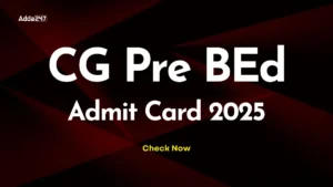 CG Pre BEd Admit Card 2025