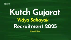 Kutch Gujarat Vidya Sahayak Recruitment 2025