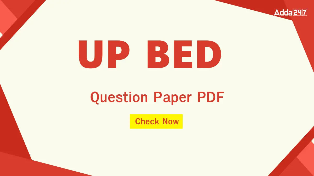UP BEd Question Paper PDF