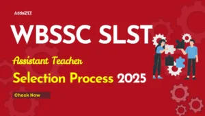 WBSSC SLST Assistant Teacher Selection Process 2025